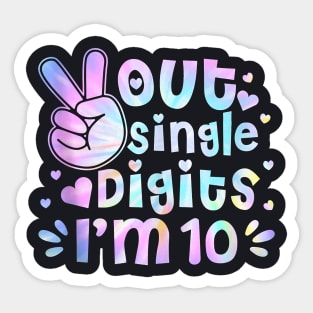 Peace Out Single Digits I'm 10 Year Old Girl 10th Birthday Sticker
